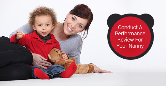 Conduct A Performance Review For Your Nanny