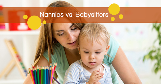 Nannies vs. Babysitters
